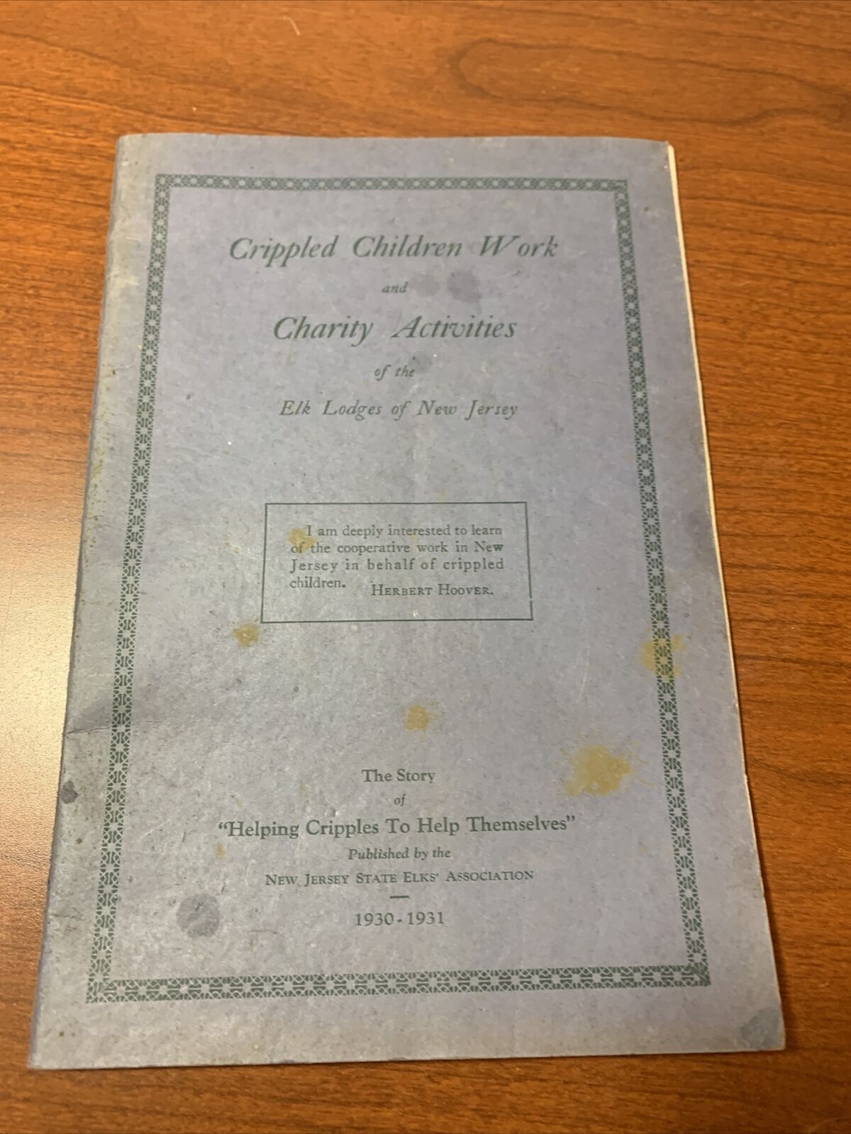 1930-31 Elks Lodge New Jersey "crippled Children Word & Charity Activities" Book