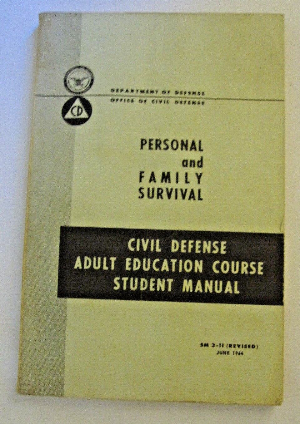 1966 Department Of Defense - Personal And Family Survival Guide