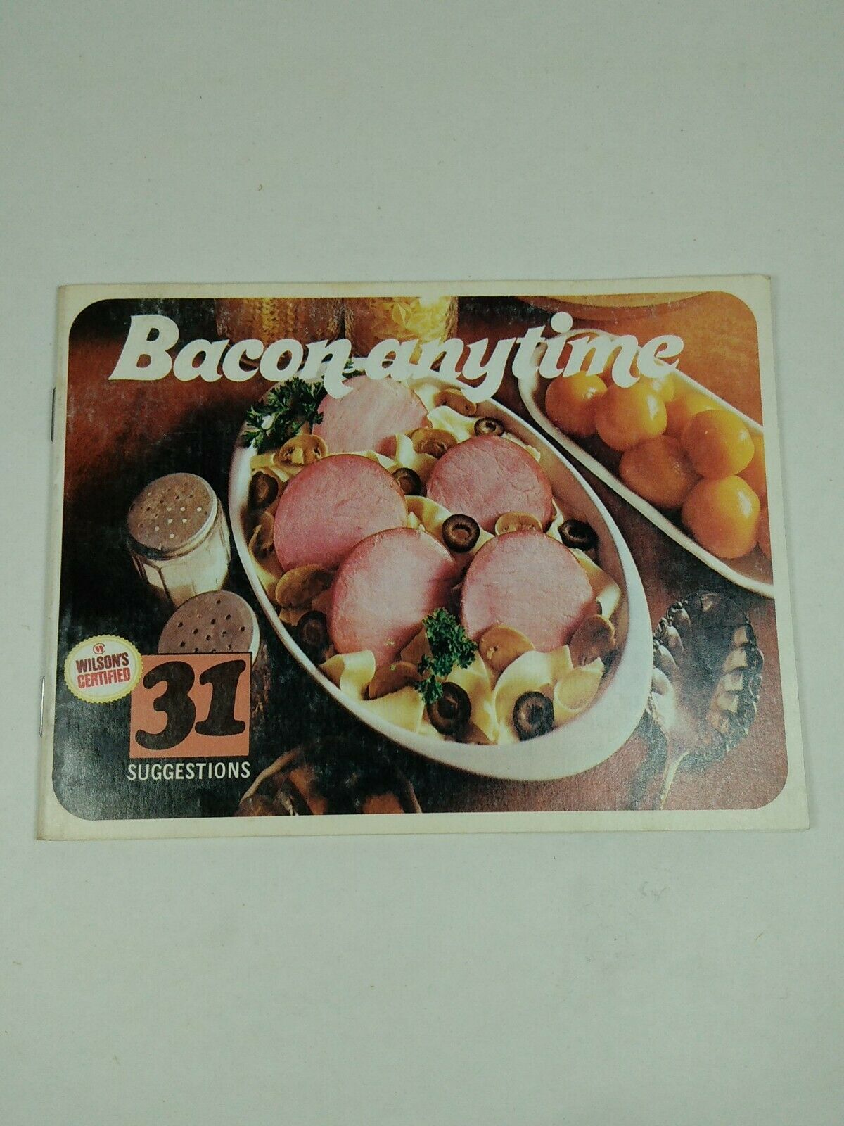 Vintage Wilson's Certified Bacon Anytime  31 Suggestions Recipe Booklet